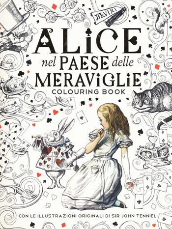 Alice nel paese delle meraviglie. Colouring book - Lewis Carroll - Libro Magazzini Salani 2018 | Libraccio.it