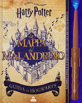 La mappa del Malandrino. Guida a Hogwarts. Harry Potter. Con gadget - J. K. Rowling - Libro Magazzini Salani 2018, J.K. Rowling's wizarding world | Libraccio.it