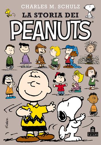 La storia dei Peanuts - Charles M. Schulz - Libro Magazzini Salani 2018, Fumetti | Libraccio.it
