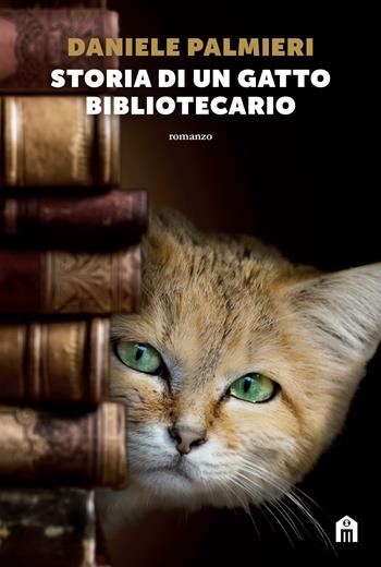 Storia di un gatto bibliotecario - Daniele Palmieri - Libro Magazzini Salani 2019 | Libraccio.it