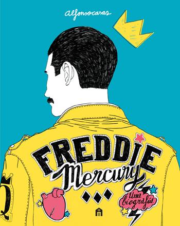 Freddie Mercury. Una biografia - Alfonso Casas - Libro Magazzini Salani 2019 | Libraccio.it