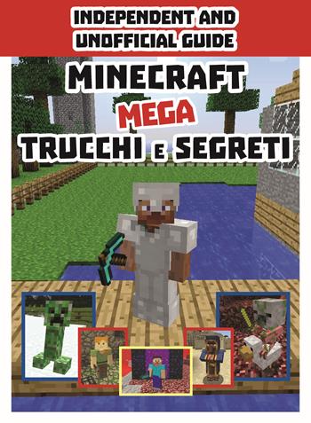 Minecraft. Mega trucchi e segreti  - Libro Magazzini Salani 2020 | Libraccio.it