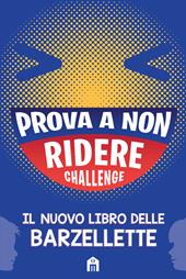 nuovo libro delle barzellette. Prova a non ridere