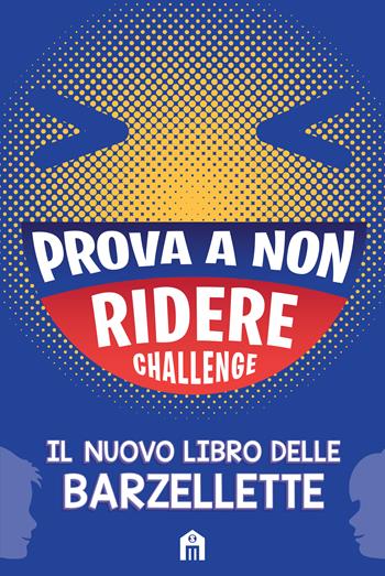 nuovo libro delle barzellette. Prova a non ridere  - Libro Magazzini Salani 2020 | Libraccio.it