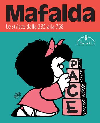 Mafalda. Le strisce. Vol. 2: Dalla 385 alla 768 - Quino - Libro Magazzini Salani 2020, Nuvole Salani | Libraccio.it