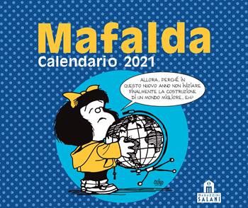 Mafalda. Calendario da tavolo 2021 - Quino - Libro Magazzini Salani 2020 | Libraccio.it