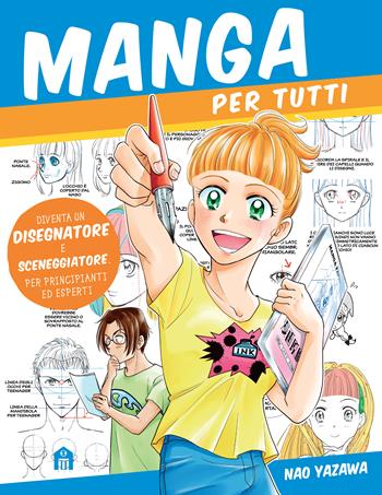 Manga per tutti - Nao Yazawa - Libro Magazzini Salani 2020 | Libraccio.it