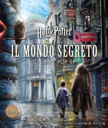 Harry Potter. Il mondo segreto. Il libro pop-up - J. K. Rowling - Libro Magazzini Salani 2020, J.K. Rowling's wizarding world | Libraccio.it