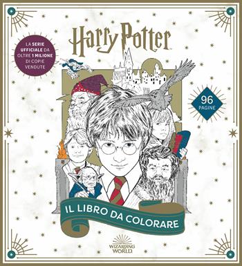 Harry Potter. Il libro da colorare  - Libro Magazzini Salani 2020, J.K. Rowling's wizarding world | Libraccio.it