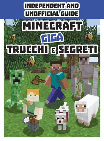 Minecraft. Giga trucchi e segreti  - Libro Magazzini Salani 2021 | Libraccio.it
