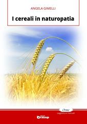 I cereali in naturopatia