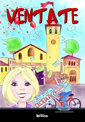 Ventate - Cecilia Filo - Libro Edizioni DrawUp 2017, Sentieri. Narrativa mainstream | Libraccio.it