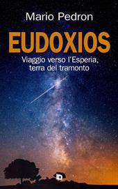 Eudoxios. Viaggio verso l'Esperia, terra del tramonto