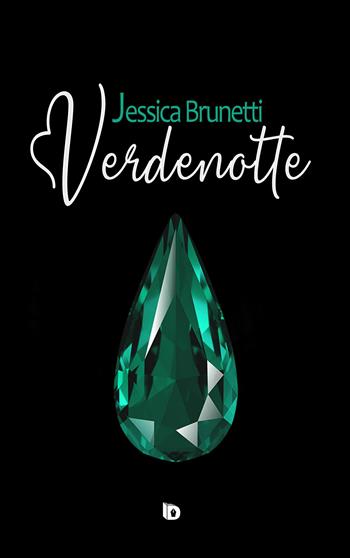 Verdenotte - Jessica Brunetti - Libro Edizioni DrawUp 2021, Sentieri. Narrativa mainstream | Libraccio.it