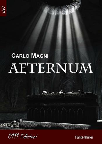 Aeternum - Carlo Magni - Libro 0111edizioni 2016, LaBlu | Libraccio.it