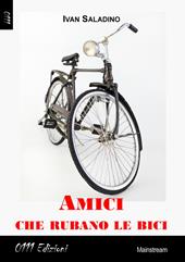 Amici che rubano le bici