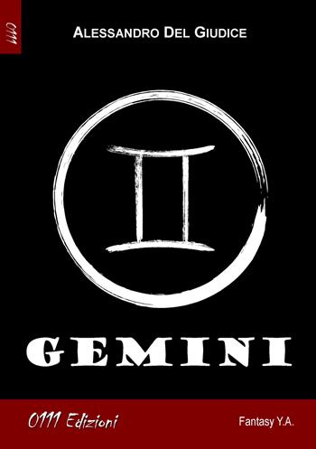 Gemini - Alessandro Del Giudice - Libro 0111edizioni 2018, LaBlu | Libraccio.it