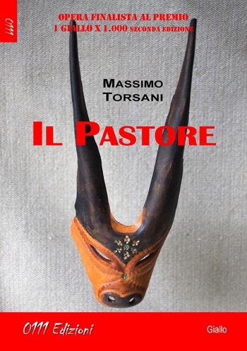 Il pastore - Massimo Torsani - Libro 0111edizioni 2020, LaGialla | Libraccio.it