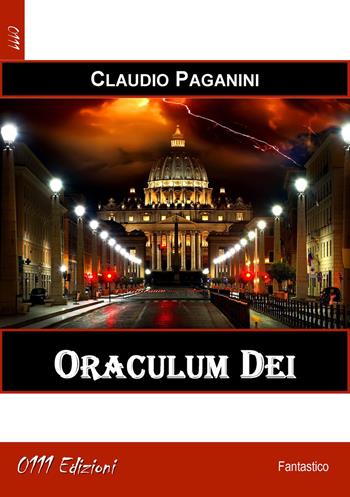 Oraculum Dei - Claudio Paganini - Libro 0111edizioni 2020, LaBlu | Libraccio.it