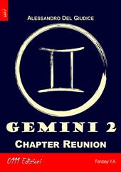 Gemini. Vol. 2: Chapter Reunion.