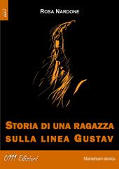 Storia di una ragazza sulla linea Gustav