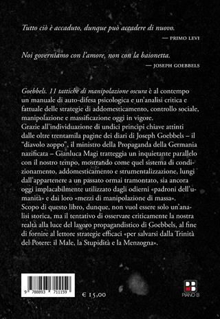 Goebbels. 11 tattiche di manipolazione oscura - Gianluca Magi - Libro Piano B 2021 | Libraccio.it