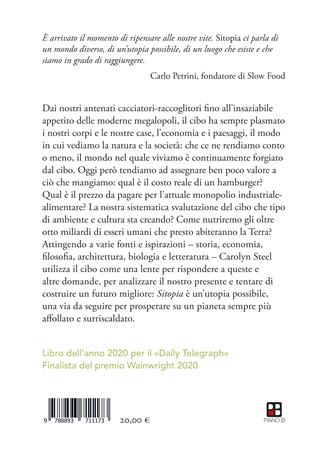 Sitopia. Come il cibo può salvare il mondo - Carolyn Steel - Libro Piano B 2021 | Libraccio.it