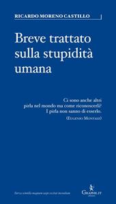 Breve trattato sulla stupidità umana