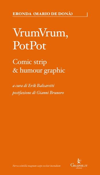 VrumVrum, PotPot. Comic strip & humour graphic - Eronda - Libro Graphe.it 2025, Parva | Libraccio.it