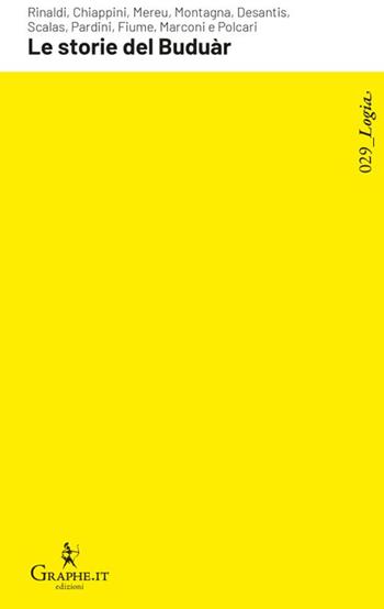 Le storie del Buduàr. Dieci anni di umorismo premiato a Racconti nella Rete®  - Libro Graphe.it 2025, Logia | Libraccio.it