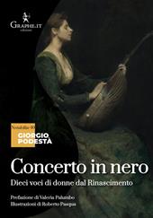 Concerto in nero. Dieci voci di donne dal Rinascimento