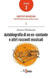 Autobiografia di un ex cantante e altri racconti musicali