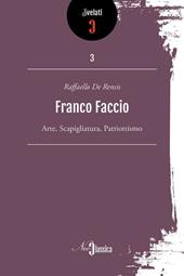 Franco Faccio. Arte, Scapigliatura, patriottismo