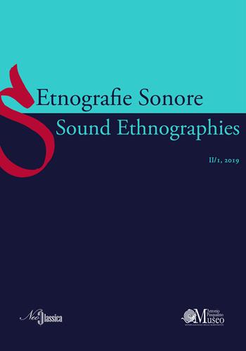 Etnografie Sonore-Sound Ethnographies (2019). Ediz. bilingue. Vol. 2/1  - Libro Neoclassica 2019 | Libraccio.it