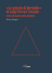 «Le astuzie di Bertoldo» di Luigi Ferrari Trecate ovvero gli equivoci della semplicità