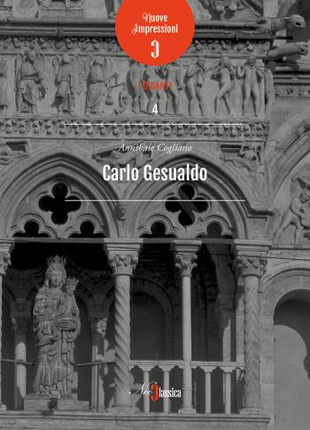 Carlo Gesualdo - Annibale Cogliano - Libro Neoclassica 2022, Nuove impressioni. I giganti | Libraccio.it