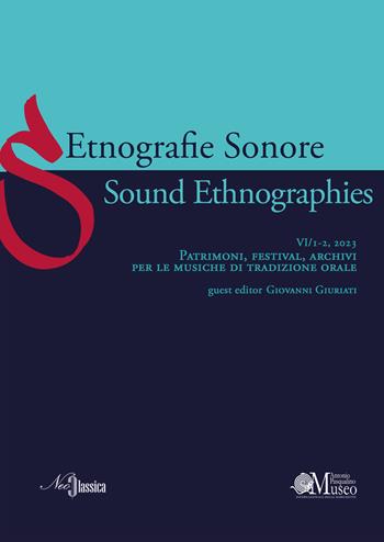 Etnografie Sonore-Sound Ethnographies (2023). Vol. 6/1-2  - Libro Neoclassica 2024 | Libraccio.it