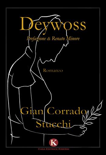 Deywoss - Gian Corrado Stucchi - Libro Kimerik 2017, Fantasy | Libraccio.it