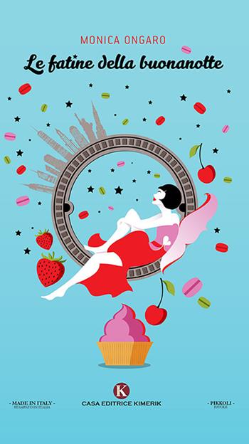 Le fatine della buonanotte - Monica Ongaro - Libro Kimerik 2018, Pikkoli | Libraccio.it