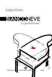 Bianconeve. Le parole dei suoni