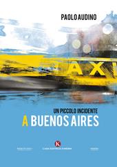 Un piccolo incidente a Buenos Aires