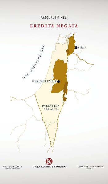 Eredità negata - Pasquale Rineli - Libro Kimerik 2018, Officina delle idee | Libraccio.it