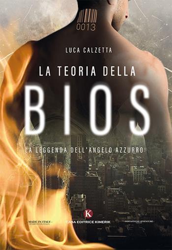 La teoria della Bios - Luca Calzetta - Libro Kimerik 2019, Fantasy | Libraccio.it