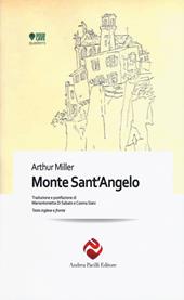 Monte Sant'Angelo. Testo inglese a fronte. Ediz. bilingue