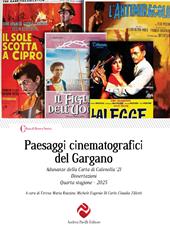 Paesaggi cinematografici del Gargano. Adunanze della Carta di Calenella ‘21 Dissertazioni Quarta stagione 2025