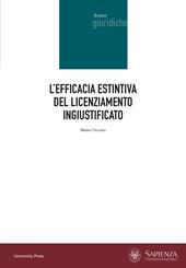 L'efficacia estintiva del licenziamento ingiustificato