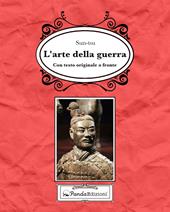 L'arte della guerra. Testo cinese a fronte. Ediz. bilingue