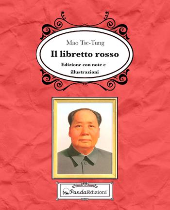 Il libretto rosso. Ediz. illustrata - Tse-tung Mao - Libro Panda Edizioni 2020 | Libraccio.it