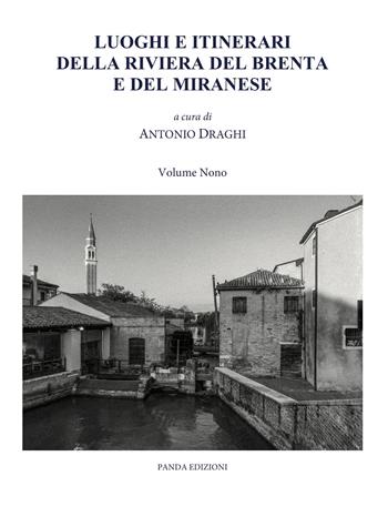 Luoghi e itinerari della riviera del Brenta e del Miranese. Vol. 9  - Libro Panda Edizioni 2019 | Libraccio.it