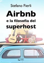Airbnb e la filosofia del superhost